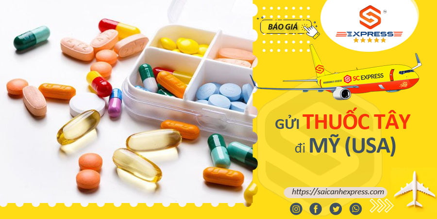VẬN CHUYỂN THUỐC TÂY Y ĐI MỸ SỐ LƯỢNG LỚN GIÁ RẺ TẠI SẢI CÁNH EXPRESS
