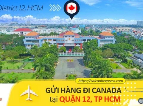 Gửi hàng đi Canada tại Quận 12