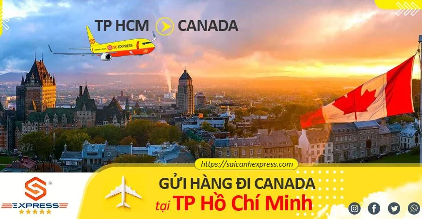 Gửi hàng đi Canada tại TP HCM