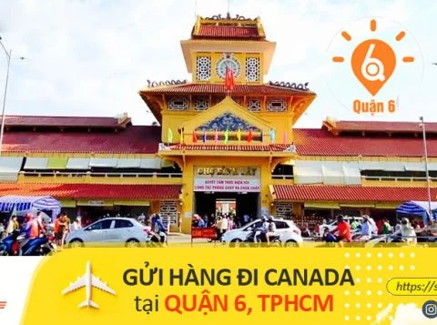 Công ty chuyển phát nhanh đi Canada tại Quận 6
