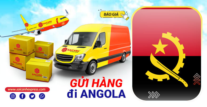 Bảng giá gửi hàng đi Angola