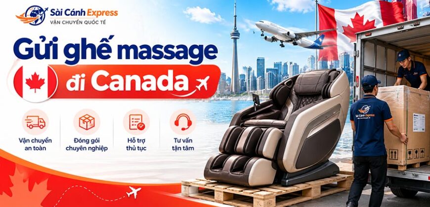 Gửi ghế massage đi Canada